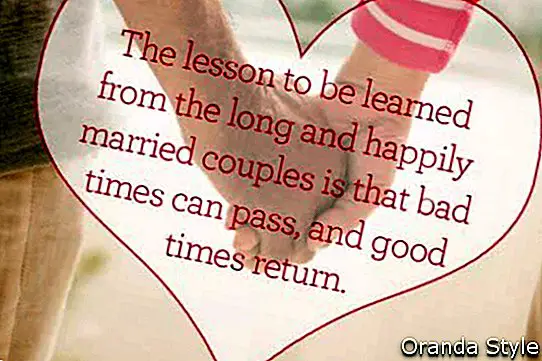 Die Lektion, die man von den langen und glücklich verheirateten Paaren lernen kann, ist, dass schlechte Zeiten vergehen können und gute Zeiten wiederkommen