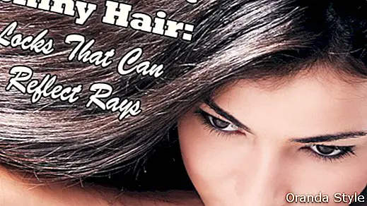 So erhalten Sie glänzendes Haar: Schlösser, die Strahlen reflektieren können