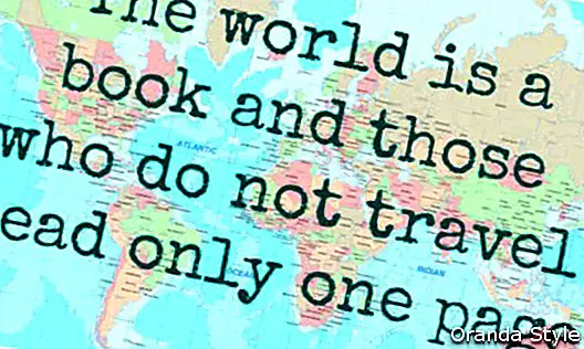 maailm on raamat ja need, kes ei reisigi, loevad ainult ühte lehte
