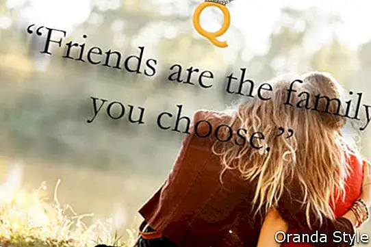 חברים הם המשפחה שאתה בוחר