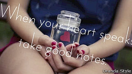 kad vaše srce govori vodite dobre bilješke