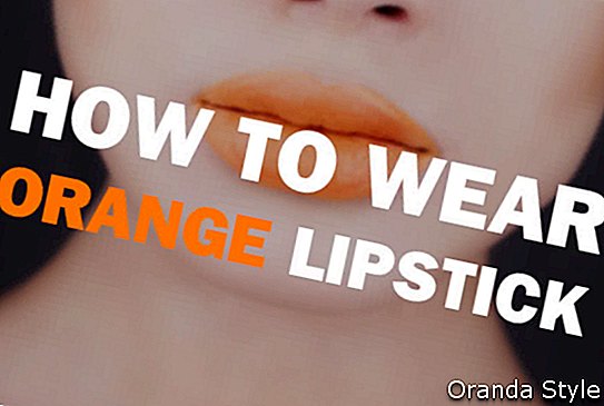 5 съвета как да носите оранжево червило
